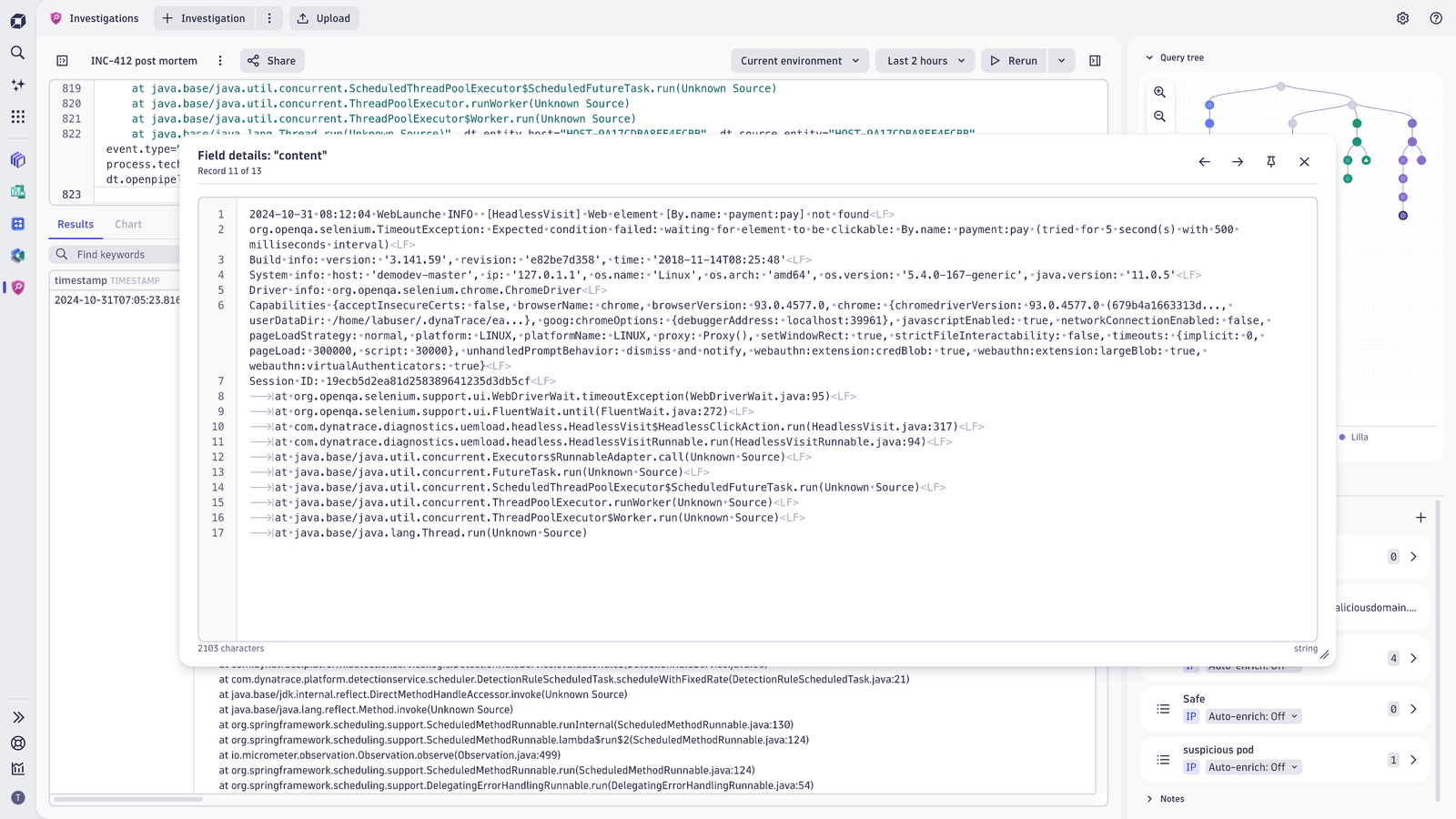 Investigations enables you to view your data in wrapped and multi-line modes. With Inspector view you can also visualize the non-printable characters.
