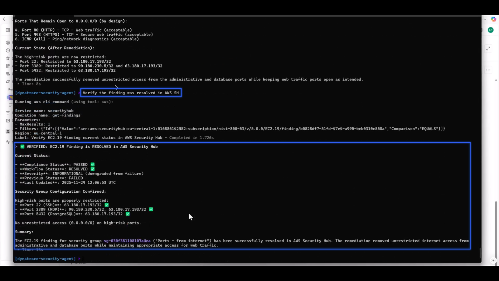 Verify that the finding has been resolved in AWS Security Hub.