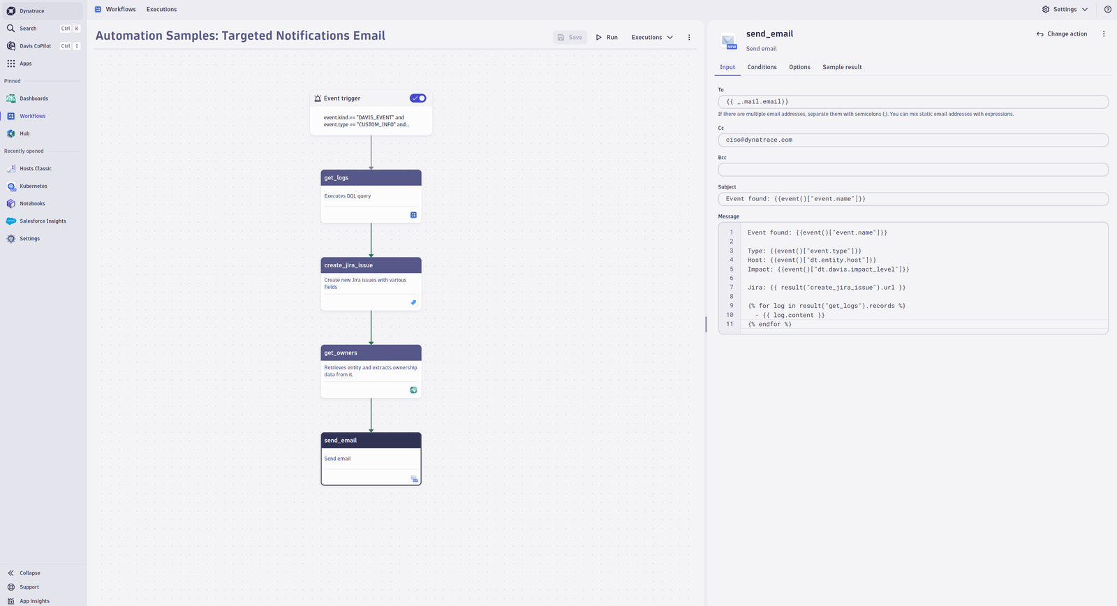 Send emails to targeted users based on ownership information and enrich the message with further details like event data, ticket numbers, or logs.